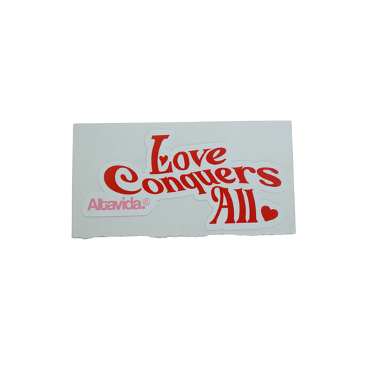 Love Conquers All Sticker